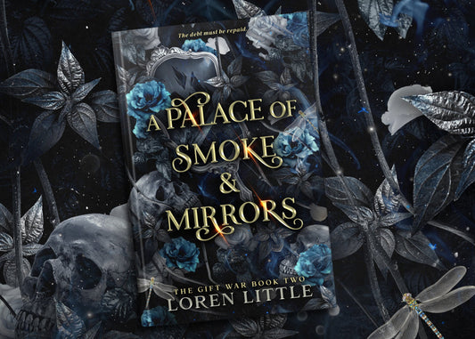 A Palace of Smoke & Mirrors Hardback