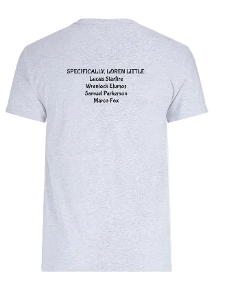 Men Written By Loren Little Tee